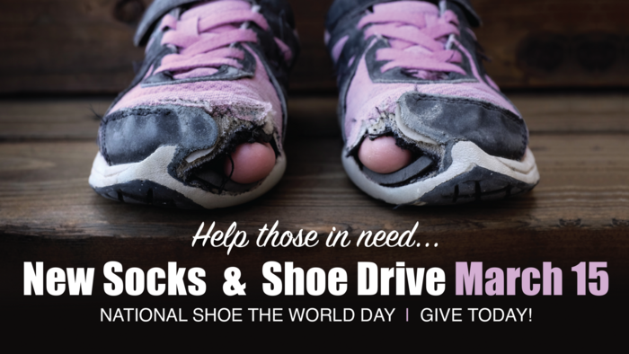 Help those in need....New Socks & Shoe Drive Banner