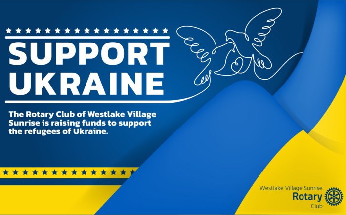 The Rotary Club of Westlake Village Sunrise Supports the People of Ukraine Banner
