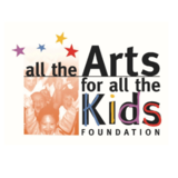 All the Arts for All the Kids Foundation