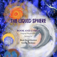 The Liquid Sphere (script and lyrics)